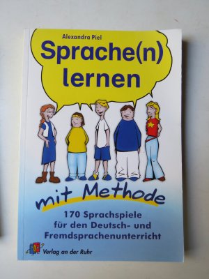 Sprache(n) lernen mit Methode - 170 Sprachspiele für den Deutsch- und Fremdsprachenunterricht