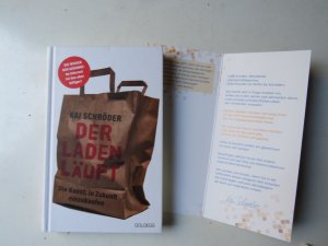 gebrauchtes Buch – Schröder, Kai SIGNIERT – Der Laden läuft - Die Kunst, in Zukunft einzukaufen