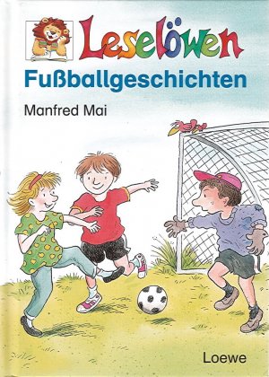 Leselöwen - Fussballgeschichten