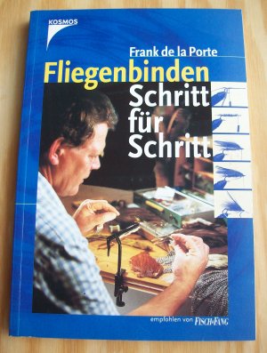 gebrauchtes Buch – Frank de la Porte – Fliegenbinden. Schritt für Schritt.