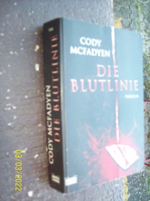 gebrauchtes Buch – Cody Mcfadyen – Die Blutlinie - Thriller. Smoky Barrett, Bd. 1