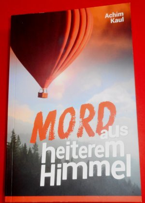 gebrauchtes Buch – Achim Kaul – Mord aus heiterem Himmel