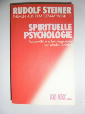 gebrauchtes Buch – Rudolf Steiner – Spirituelle Psychologie - Grundbegriffe einer anthroposophischen Seelenkunde