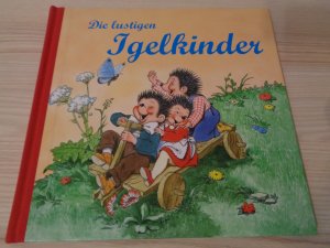 gebrauchtes Buch – Die lustigen Igelkinder