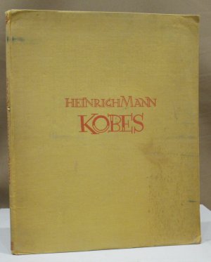 Kobes. Mit zehn Lithographien von George Grosz.