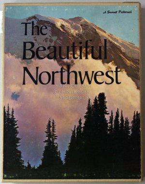 antiquarisches Buch – Krell, Dorothy  – The Beautiful Northwest. [= A Sunset Pictorial]