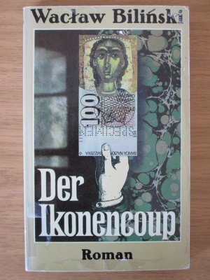 gebrauchtes Buch – Waclaw Bilinski – Der Ikonencoup