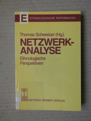 Netzwerkanalyse - Ethnologische Perspektiven