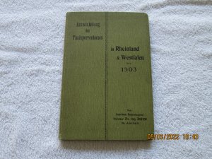 Entwickelung des Thalsperrenbaues in Rheinland und Westfalen bis 1903