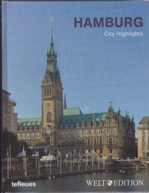 gebrauchtes Buch – Buscher, Elke und Sönke Krüger  – Hamburg. City Highlights. Fotographien v. Michelle Galindo, Martin Kunz u. Claudia Hehr.