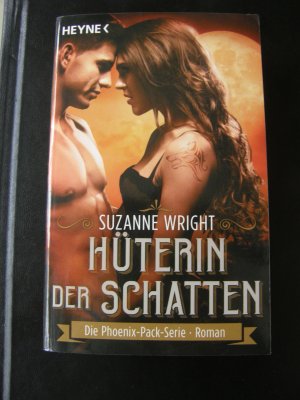 gebrauchtes Buch – Suzanne Wright – Hüterin der Schatten (Phoenix-Pack-Serie Band 2)