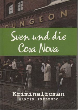 Sven und die Cosa Nova