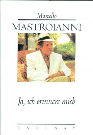 gebrauchtes Buch – Marcello Mastroianni – Ja, ich erinnere mich