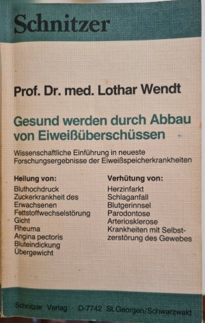 Gesund werden durch Abbau von Eiweissüberschüssen