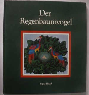 Der Regenbaumvogel