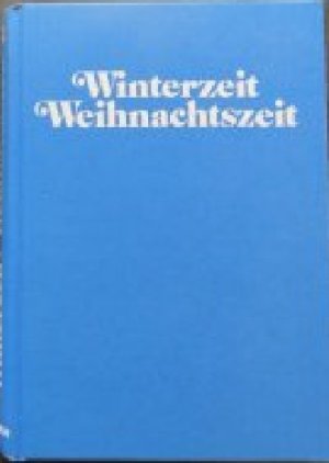 gebrauchtes Buch – Karin Arndt – Winterzeit - Weihnachtszeit