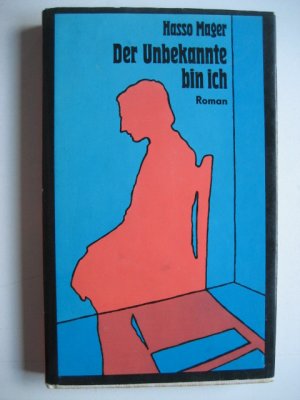 gebrauchtes Buch – Hasso Mager – Der Unbekannte bin ich