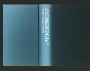 gebrauchtes Buch – Hohlbein, Wolfgang; Hohlbein – Märchenmond/Eine phantastische Geschichte