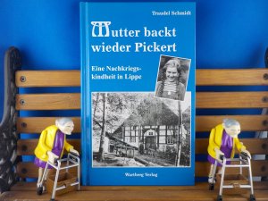 Mutter backt wieder Pickert - Eine Nachkriegskindheit in Lippe