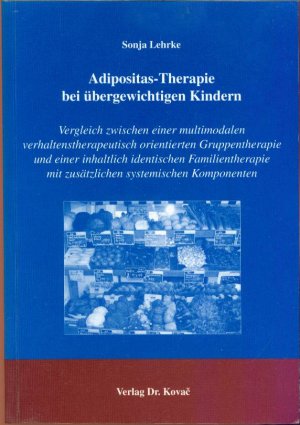 Adipositas-Therapie bei übergewichtigen Kindern - Vergleich zwischen einer multimodalen verhaltenstherapeutisch orientierten Gruppentherapie und einer […]