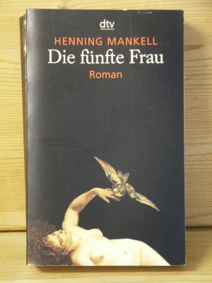 gebrauchtes Buch – henning mankell – "die fünfte frau" roman