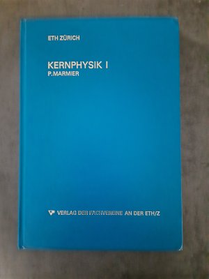 gebrauchtes Buch – P Marmier – Kernphysik I