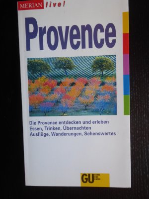 gebrauchtes Buch – Schulz, Paul Otto – Provence - Die Provence entdecken und erleben