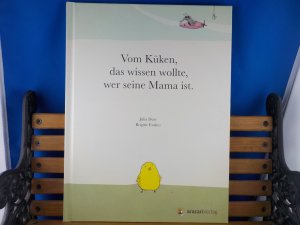 gebrauchtes Buch – Brigitte Endres – Vom Küken, das wissen wollte, wer seine Mama ist