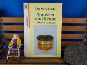 gebrauchtes Buch – Nöcker, Rose M – Sprossen und Keime . Der Garten im Zimmer