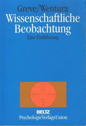 Wissenschaftliche Beobachtung - Eine Einführung