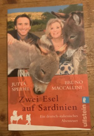 gebrauchtes Buch – Speidel, Jutta; Maccallini – Zwei Esel auf Sardinien - Ein deutsch-italienisches Abenteuer