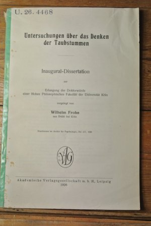 Dissertation:] Untersuchungen über das Denken der Taubstummen