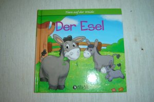 Der Esel - Die Eselstute und das Eselfohlen