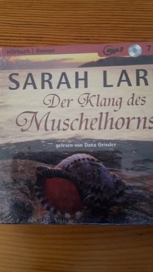 neues Hörbuch – Sarah Lark – Der Klang des Muschelhorns