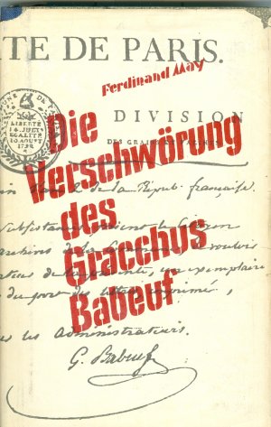 antiquarisches Buch – Ferdinand May – Die Verschwörung des Gracchus Babeuf