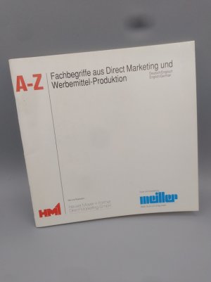 Fachbegriffe aus Direct Marketing und Werbemittel-Produktion A-Z - Deutsch/Englisch