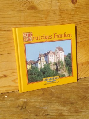 gebrauchtes Buch – Auer, Horst M – Trutziges Franken