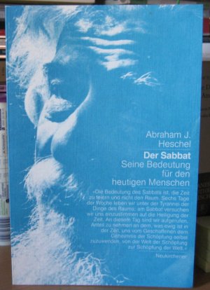 gebrauchtes Buch – Heschel, Abraham Josua  – Der Sabbat. Seine Bedeutung für den heutigen Menschen (Information Judentum 10)