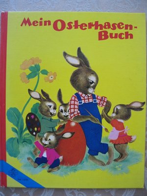 Mein Osterhasen-Buch (Osterhasenbuch)