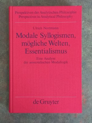 Modale Syllogismen, mögliche Welten, Essentialismus - Eine Analyse der aristotelischen Modallogik