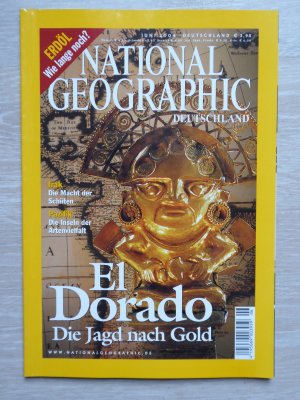 gebrauchtes Buch – National Geographic – 6/2004 El Dorado- Die Jagd nach Gold