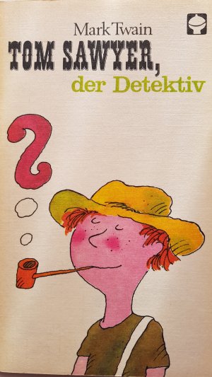 gebrauchtes Buch – Mark Twain – Tom Sawyer, der Detektiv