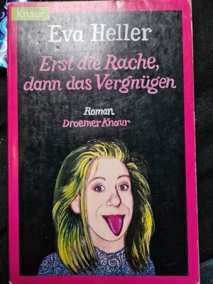 gebrauchtes Buch – Eva Heller – Erst die Rache, dann das Vergnügen