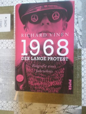 1968 - Der lange Protest - Biografie eines Jahrzehnts