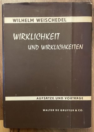 Wirklichkeit und Wirklichkeiten. Aufsätze und Vorträge.