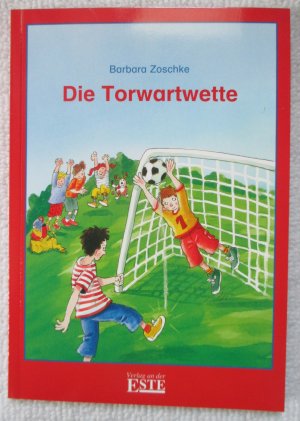 gebrauchtes Buch – Barbara Zoschke – Die Torwartwette