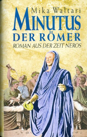 Minutus der Römer. Roman aus der Zeit Neros