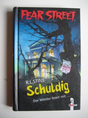 gebrauchtes Buch – Stine, R.L – Fear Street - Schuldig