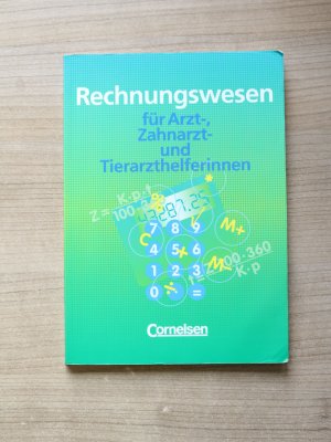 Rechnungswesen für Arzt-, Zahnarzt- und Tierarzthelferinnen - Schülerbuch