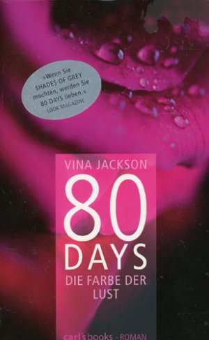 gebrauchtes Buch – Vina Jackson – 80 Days - Die Farbe der Lust - Band 1